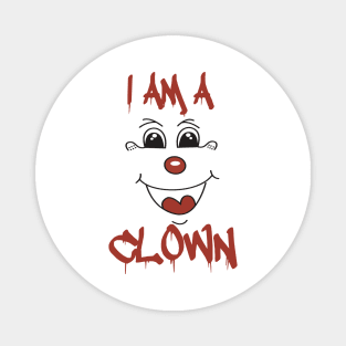 I Am A Clown Magnet